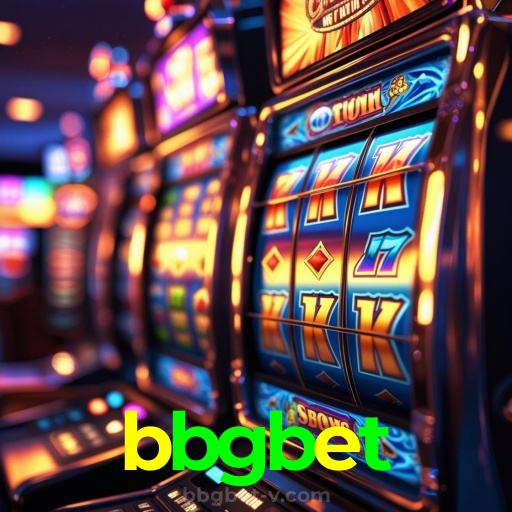 bbgbet：O melhor cassino online com slots, poker e apostas no futebol!